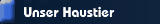 Unser Haustier